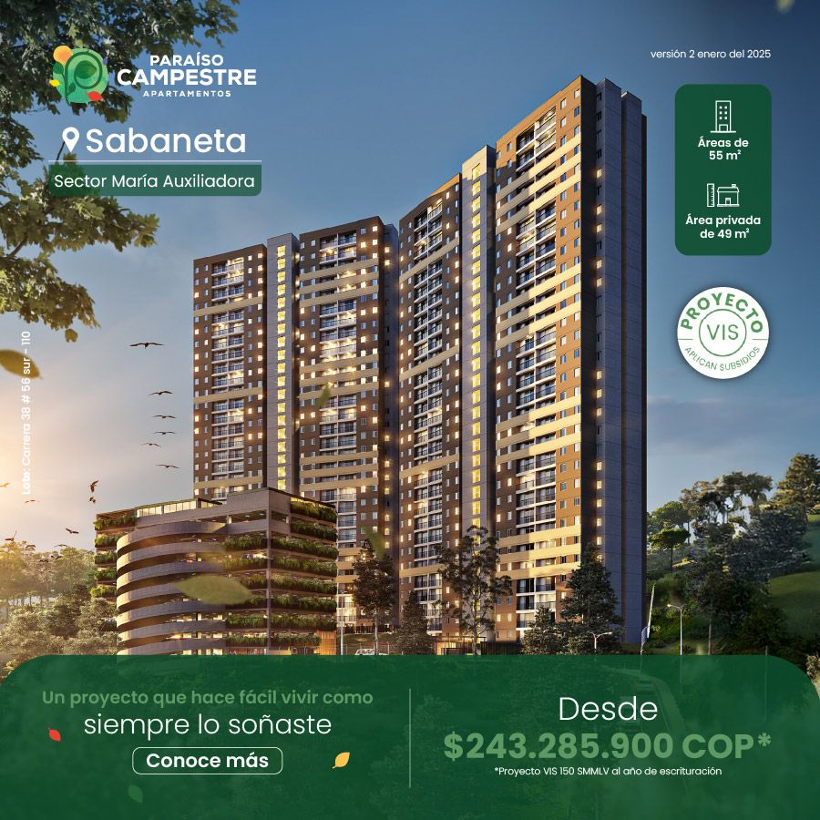 Paraiso campestre: Proyecto VIS en Sabaneta sector María Auxiliadora con entrega proyectada para 2028, ubicado en zona de alta valorización. Apartamentos nuevos ideales para vivienda propia o inversión.